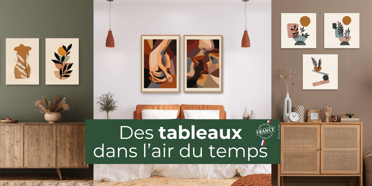 Découvrez nos tableaux fabriqués en France